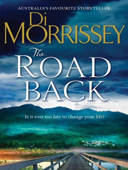 Title details for The Road Back by Di Morrissey - Wait list